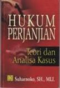 Image of Hukum perjanjian: teori dan analisa kasus