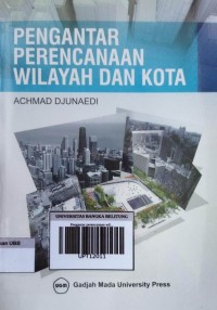 Pengantar perencanaan wilayah dan kota