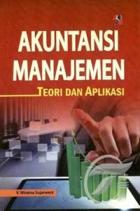 Akuntansi manajemen: teori dan aplikasi