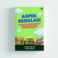 Aspek regulasi ekosistem UMKM hijau Bangka Belitung dan Indonesia