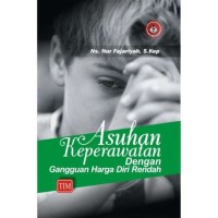 Image of Asuhan keperawatan dengan gangguan harga diri rendah