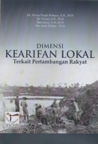 Image of Dimensi kearifan lokal: terkai pertambangan rakyat