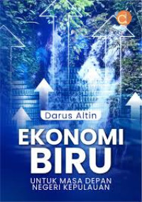 Image of Ekonomi biru: untuk masa depan negeri kepulauan
