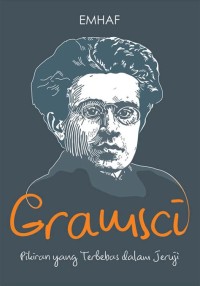 Image of Gramsci : pemikiran yang terbatas dalam reruji