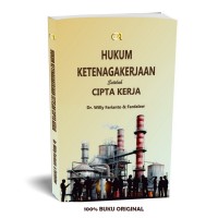 Hukum ketenagakerjaan setelah cipta kerja