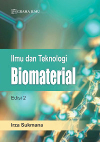 Ilmu dan teknologi biomaterial