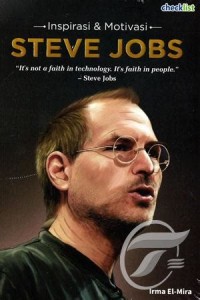 Inspirasi dan motivasi Steve Jobs