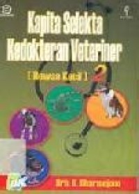Kapita selekta kedokteran veteriner (hewan kecil), buku 2.