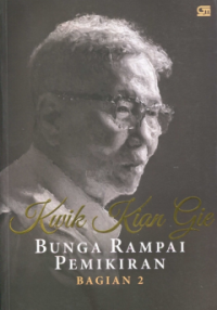 Kwik Kian Gie:  bunga rampai pemikiran, bagian II