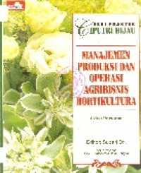 Image of Manajemen produksi dan operasi agribisnis hortikultura