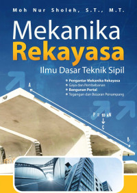 Image of Mekanika rekayasa ilmu dasar teknik sipil