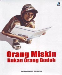 Orang miskin bukan orang bodoh