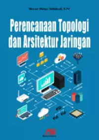 Image of Perencanaan topologi dan arsitektur jaringan