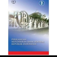 Perjuangan mendirikan bank sentral republik Indonesia