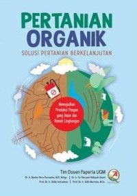 Pertanian organik: solusi pertanian berkelanjutan