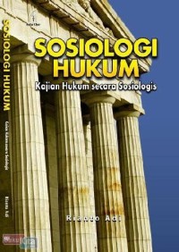 Sosiologi hukum: kajian hukum secara sosiologis