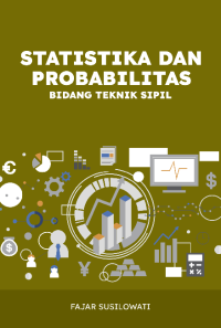 Statistika dan probabilitas: bidang teknik sipil